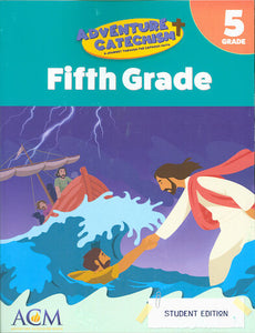Adventure Catechism Curriculum, Fifth Grade- Textbook Only (Available in September of 2023!)